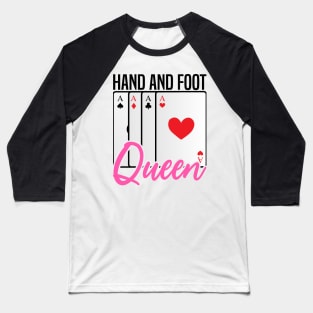 Hand and Foot Queen, Card Game Player and lover Baseball T-Shirt